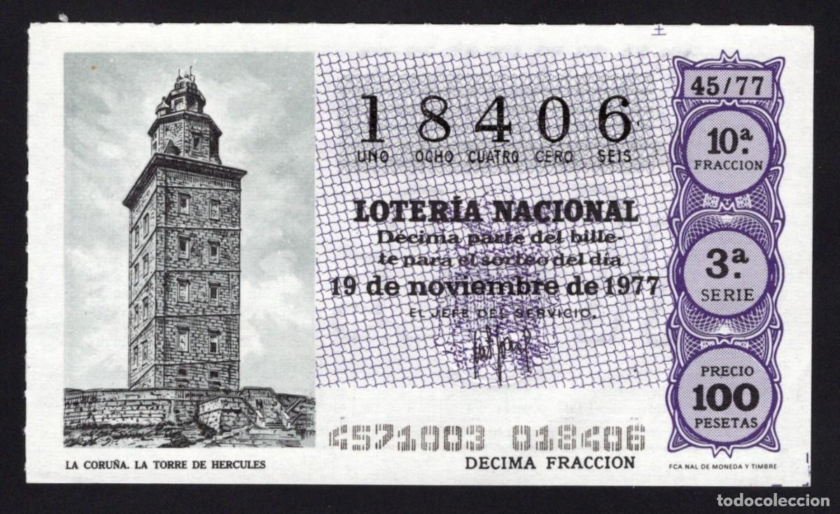 Nationale spanische Lotterie: L. Nacional 19 Noviembre 1977. La Torre de H&eacute;rcules (La Coru&ntilde;a). N&ordm; 18406. Adm&oacute;n 10 Sol. Madrid.