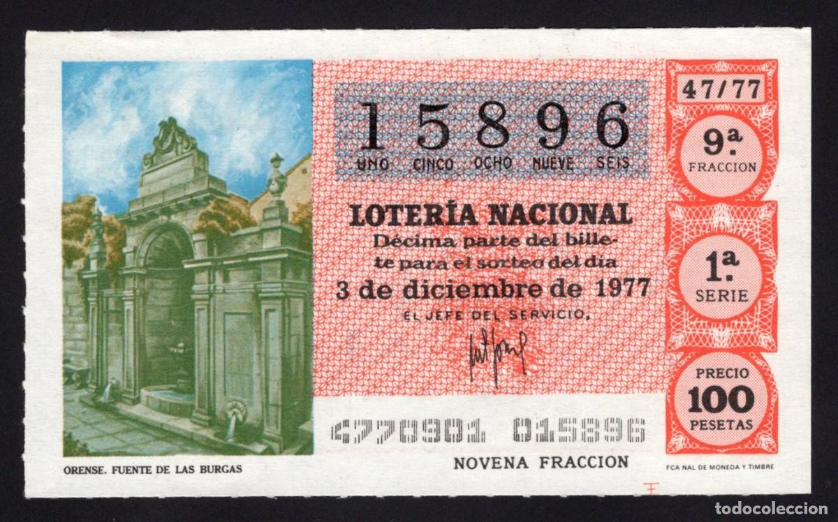 Nationale spanische Lotterie: L. Nacional 3 Diciembre 1977. Fuente de Las Burgas (Orense). N&ordm; 15896. Adm&oacute;n n&ordm; 51 Madrid. Desaparec