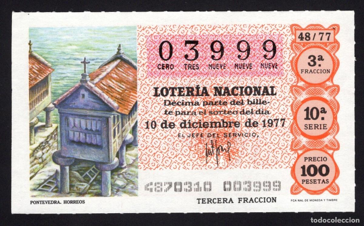 Nationale spanische Lotterie: L. Nacional 10 Diciembre 1977. H&oacute;rreos (Pontevedra). N&ordm; 03999. Adm&oacute;n N&ordm; 24. Madrid.