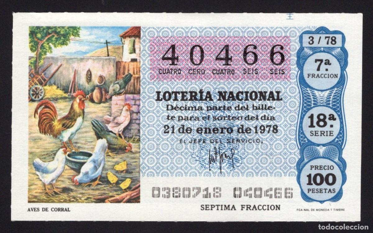 Loterie Nationale: L. Nacional 21 Enero 1978. Aves de Corral. N&ordm; 40466. Adm&oacute;n 13 Madrid. Desaparecida.