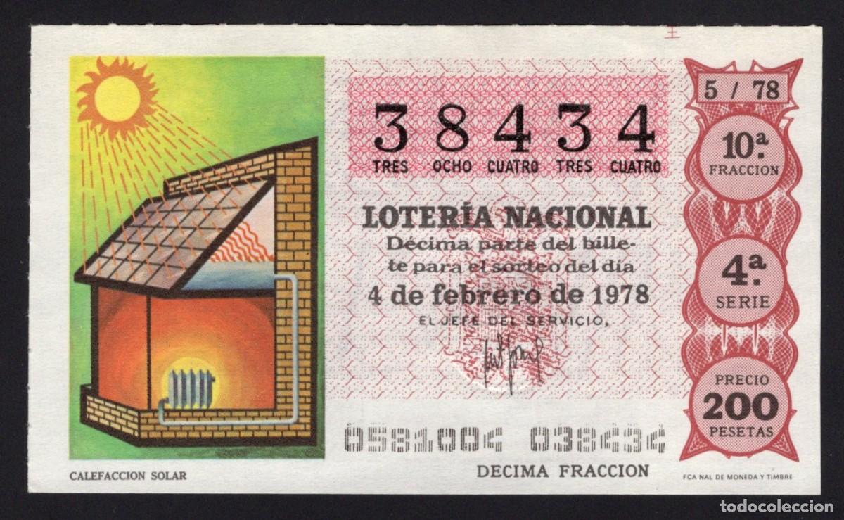 National Spanish Lottery: L. Nacional 4 Febrero 1978. Calefacci&oacute;n Solar. N&ordm; 38434. Adm&oacute;n 76 La Presilla. Madrid. Desaparecida.