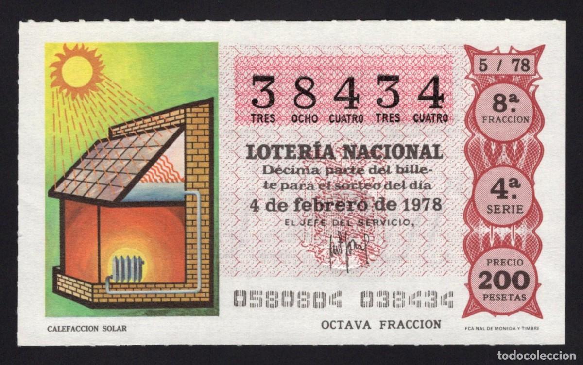 National Spanish Lottery: L. nacional 4 Febrero 1978. Calefacci&oacute;n Solar. n&ordm; 38434. Adm&oacute;n 76 La Presilla. Madrid. Desaparecida
