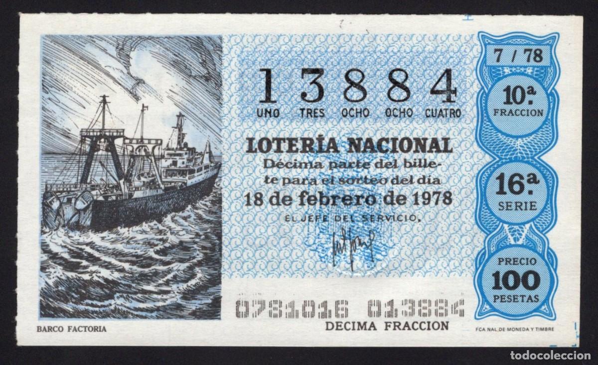 National Spanish Lottery: L. Nacional 18 Febrero 1978. Barco Factor&iacute;a. N&ordm; 13884. Admon n&ordm; 12 Conchita. Madrid. Desaparecida.