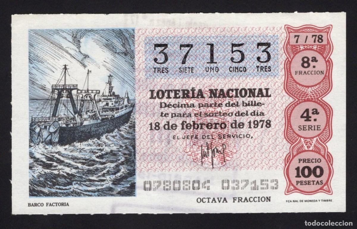 National Spanish Lottery: L. Nacional 18 Febrero 1978. Barco Factor&iacute;a. N&ordm; 37153. Admon n&ordm; 111 El Fil&oacute;n de Oro. Madrid. Desapar