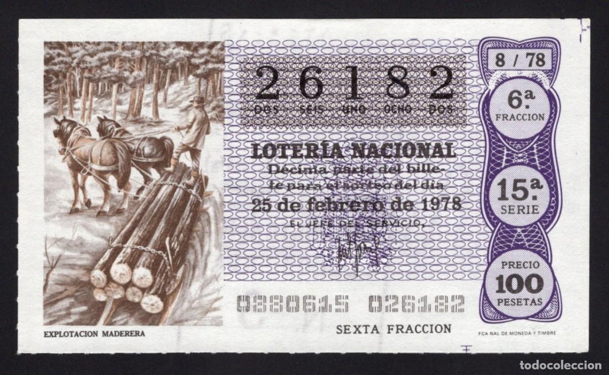 National Spanish Lottery: L. Nacional 25 Febrero de 1978. Explotaci&oacute;n Maderera. N&ordm; 26182. Adm&oacute;n n&ordm; 3 Gand&iacute;a. Desaparecida.