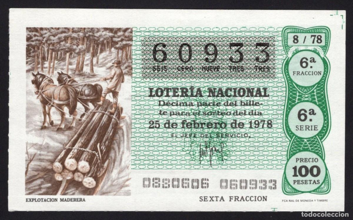 National Spanish Lottery: L. Nacional 25 Febrero de 1978. Explotaci&oacute;n Maderera. N&ordm; 60933. Adm&oacute;n 125 La Pica en Flandes. Madrid