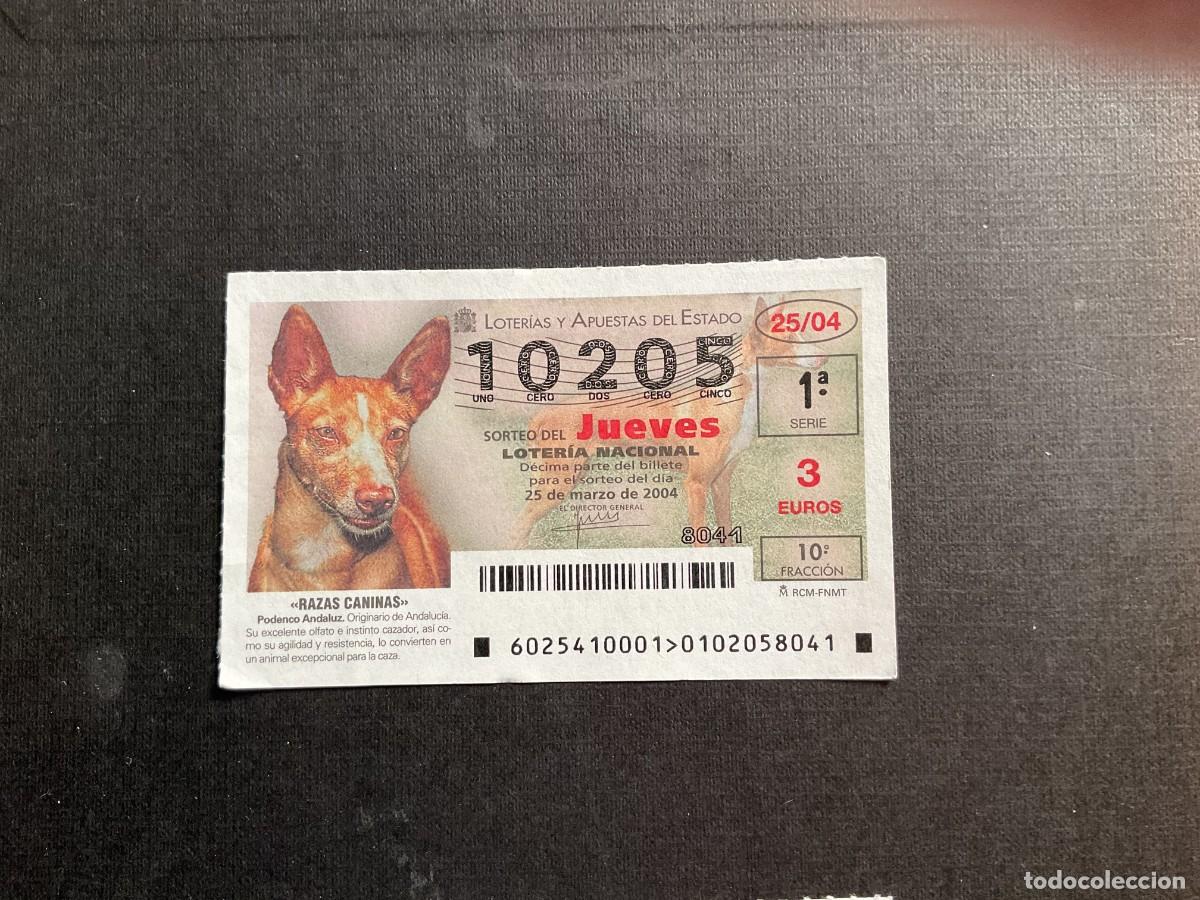 National Spanish Lottery: DECIMO LOTERIA JUEVES N&ordm; 10205 SORTEO 25 A&Ntilde;O 2004