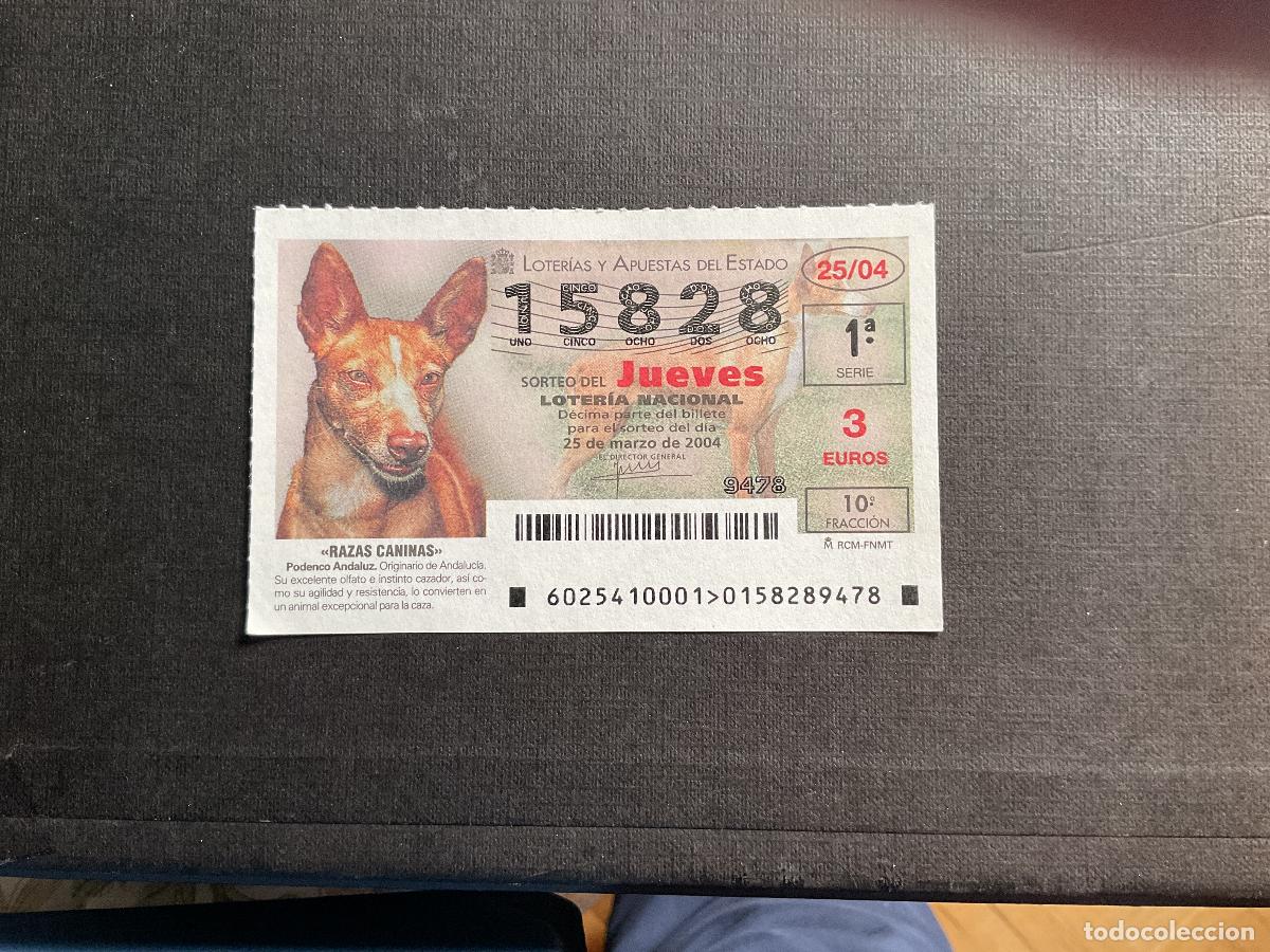 National Spanish Lottery: DECIMO LOTERIA JUEVES N&ordm; 15828 SORTEO 25 A&Ntilde;O 2004