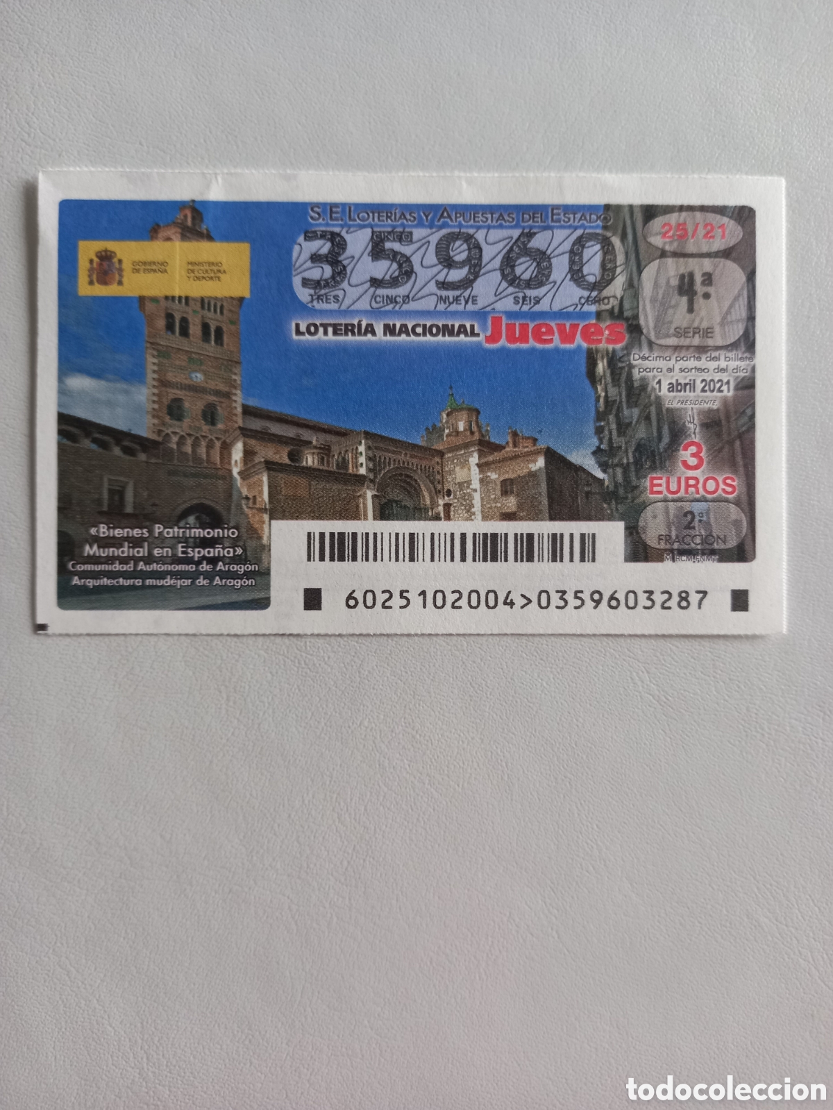 National Spanish Lottery: LOTER&Iacute;A 1 ABRIL 2021 - PATRIMONIO MUNDIAL EN ESPA&Ntilde;A: ARQUITECTURA MUD&Eacute;JAR DE ARAG&Oacute;N