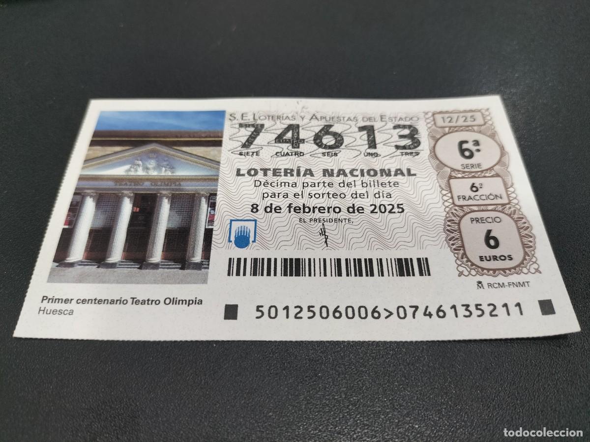 Loterie Nationale: 1 DECIMO LOTER&Iacute;A SABADO 8 FEBRERO 2025 12/25 - HUESCA ( TEATRO OLIMPIA - CENTENARIO