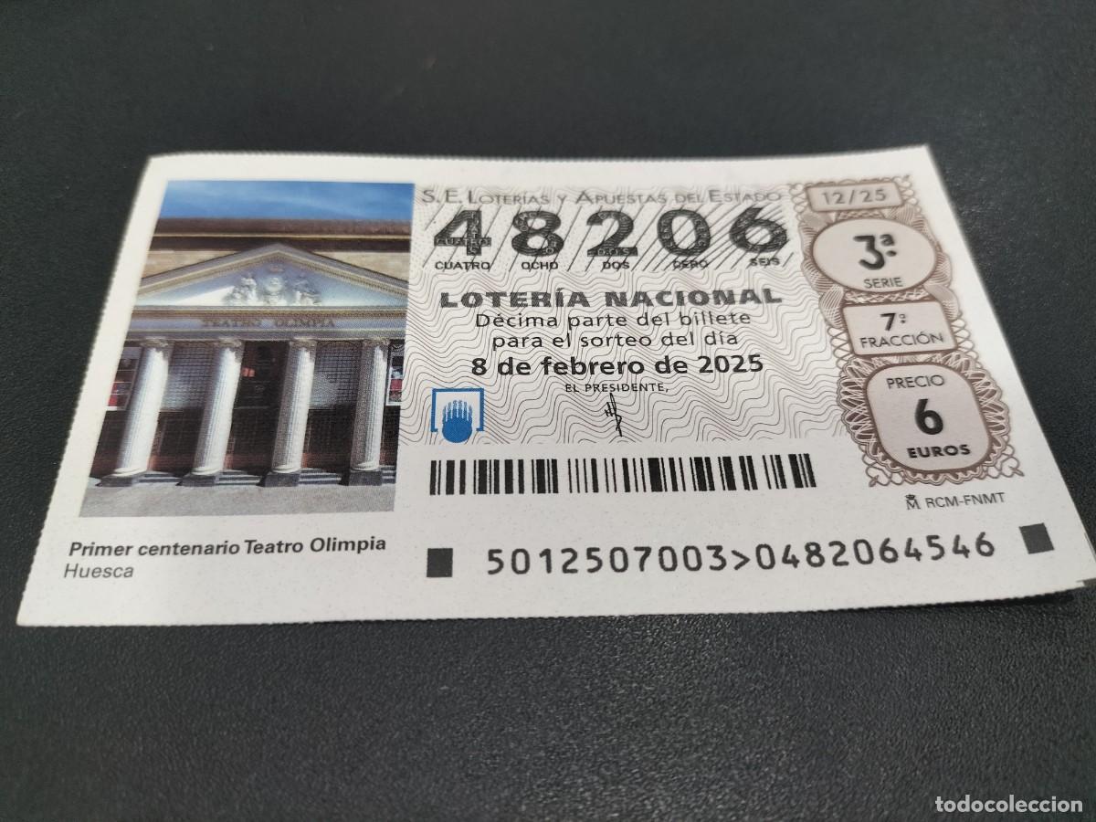 Loterie Nationale: 1 DECIMO LOTER&Iacute;A SABADO 8 FEBRERO 2025 12/25 - HUESCA ( TEATRO OLIMPIA - CENTENARIO