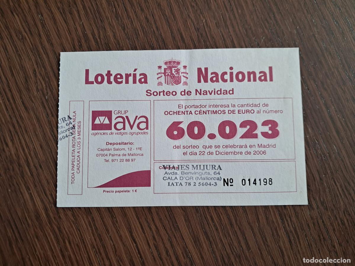 Nationale spanische Lotterie: participaci&oacute;n de loter&iacute;a de navidad de 22-12-06, grup Ava, ag&egrave;ncies de viatges, Mallorca.
