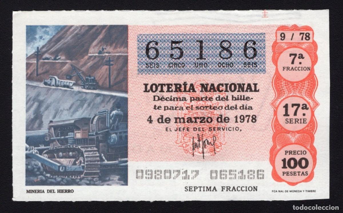 Nationale spanische Lotterie: L. Nacional 4 Marzo 1978. Miner&iacute;a del Hierro. N&ordm; 65186. Adm&oacute;n 51 Madrid. Desaparecida.