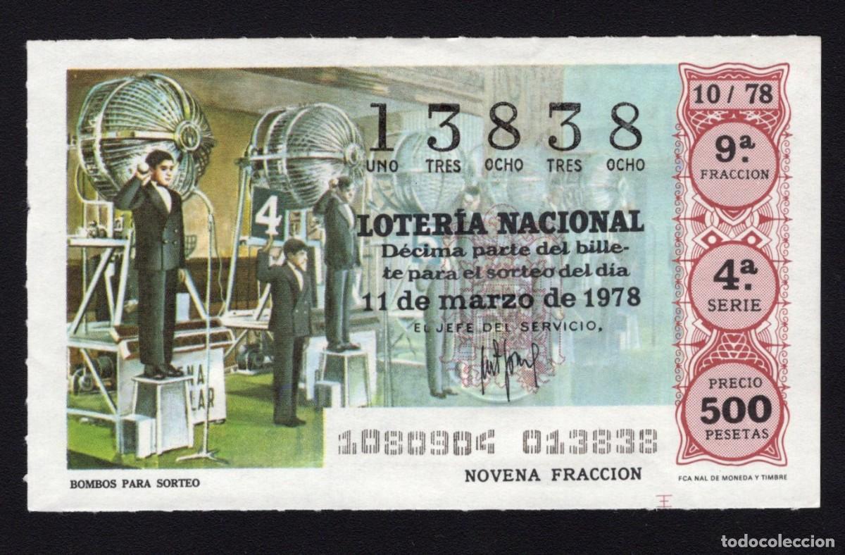 Nationale spanische Lotterie: L. Nacional 11 Marzo 1978. Bombos para Sorteo. N&ordm; 13838. Adm&oacute;n Colmenar Viejo. Madrid.