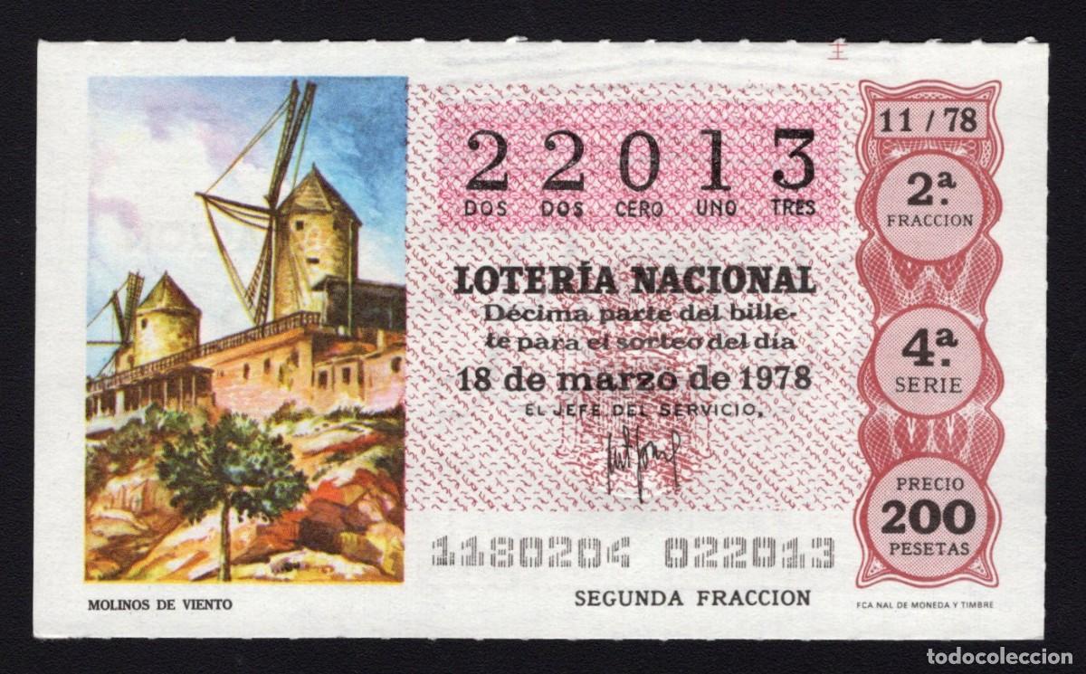 Nationale spanische Lotterie: L. Nacional 18 Marzo 1978. Molinos de Viento. N&ordm; 22013. Adm&oacute;n n&ordm; 51. Madrid. Desaparecida.