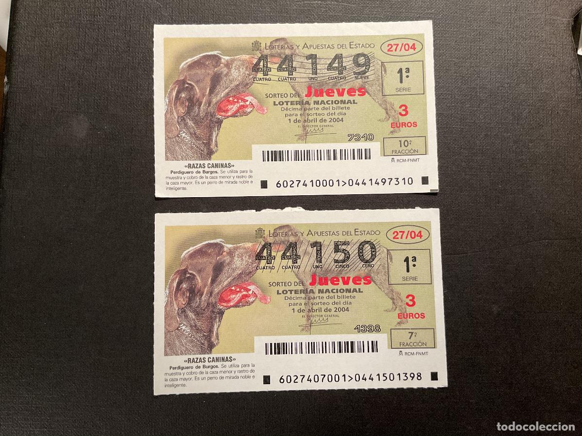 Nationale spanische Lotterie: DECIMO LOTERIA JUEVES N&ordm; 44149-44150 SORTEO 27 A&Ntilde;O 2004. NUMEROS CORRELATIVOS