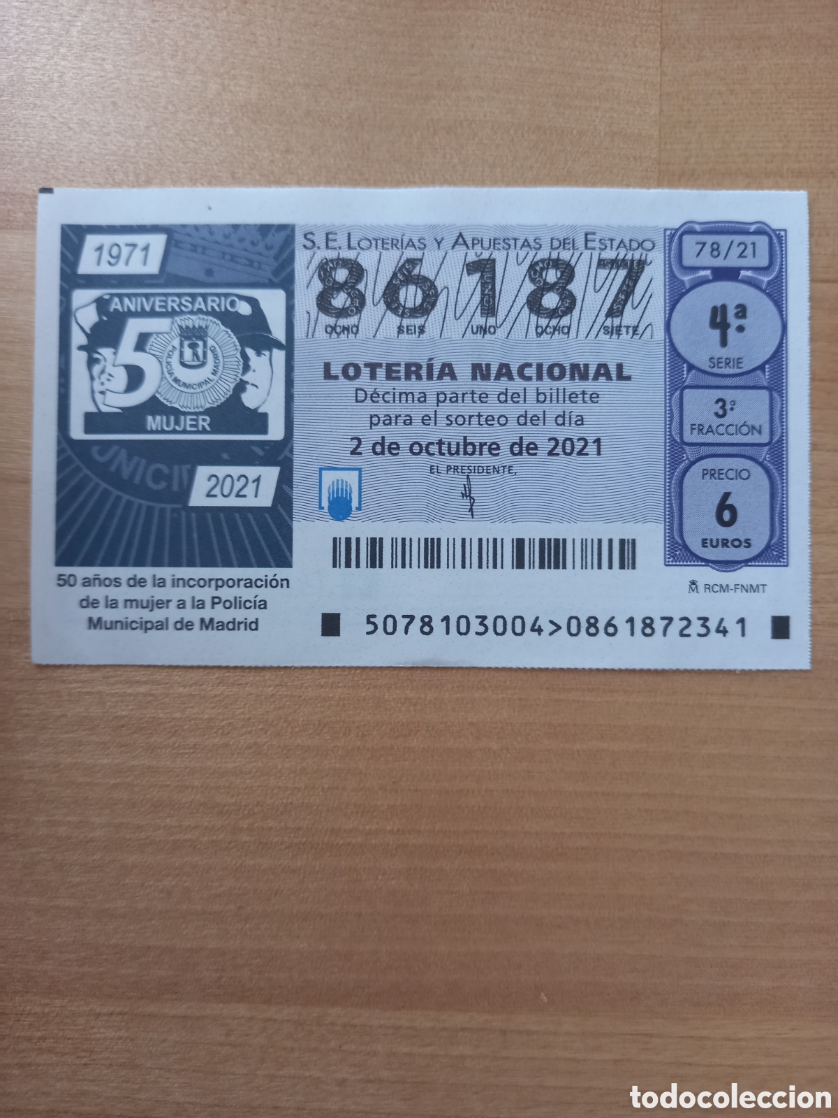 Nationale spanische Lotterie: LOTER&Iacute;A 2 OCTUBRE 2021 - 50 A&Ntilde;OS INCORPORACI&Oacute;N MUJER A LA POLIC&Iacute;A MUNICIPAL DE MADRID