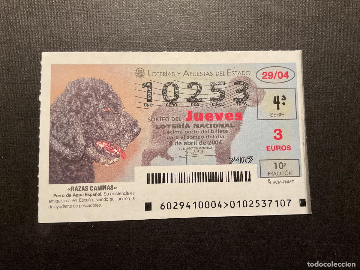 Loterie Nationale: DECIMO LOTERIA JUEVES N&ordm; 10253 SORTEO 29 A&Ntilde;O 2004
