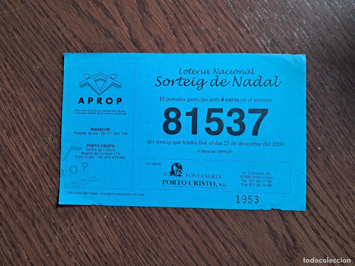 Loterie Nationale: participaci&oacute;n de loter&iacute;a de navidad 22-12-2009, aprop, associaci&oacute; ajuda a persones i families....
