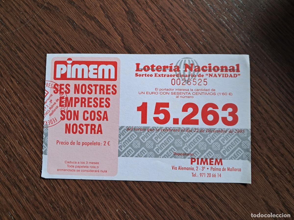 Loterie Nationale: participaci&oacute;n de loter&iacute;a de navidad 22-12-2005, Pimem, Associaci&oacute; empreses Balears.