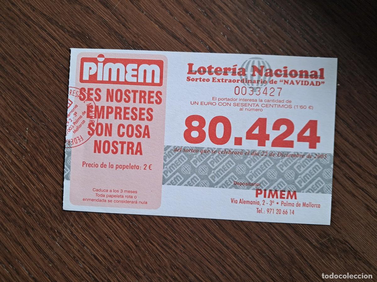 Loterie Nationale: participaci&oacute;n de loter&iacute;a de navidad 22-12-2005, Pimem, Associaci&oacute; empreses Balears.