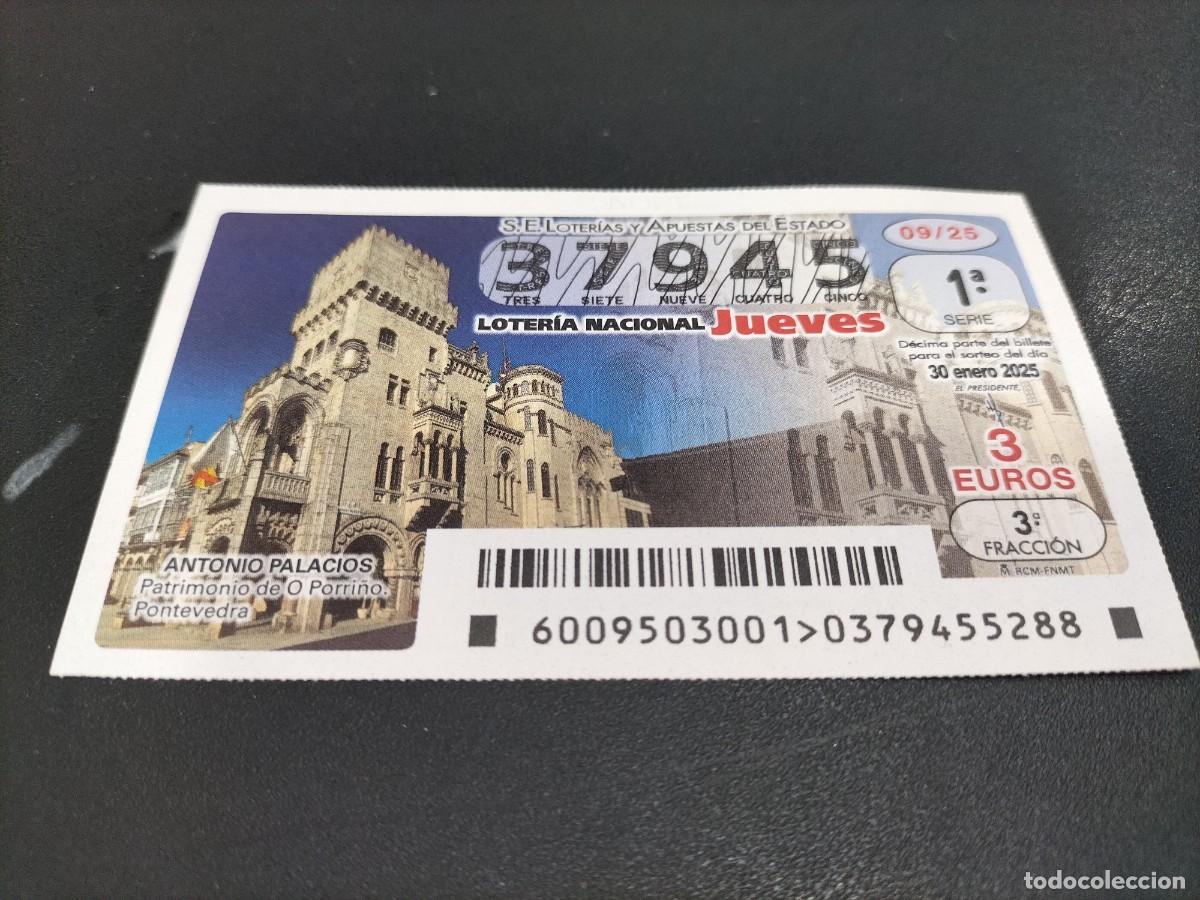 Loterie Nationale: 1 DECIMO LOTERIA JUEVES 30 ENERO 2025 - 9/25 - O PORRI&Ntilde;O - PONTEVEDRA ( ANTONIO PALACIOS - PATRIMON