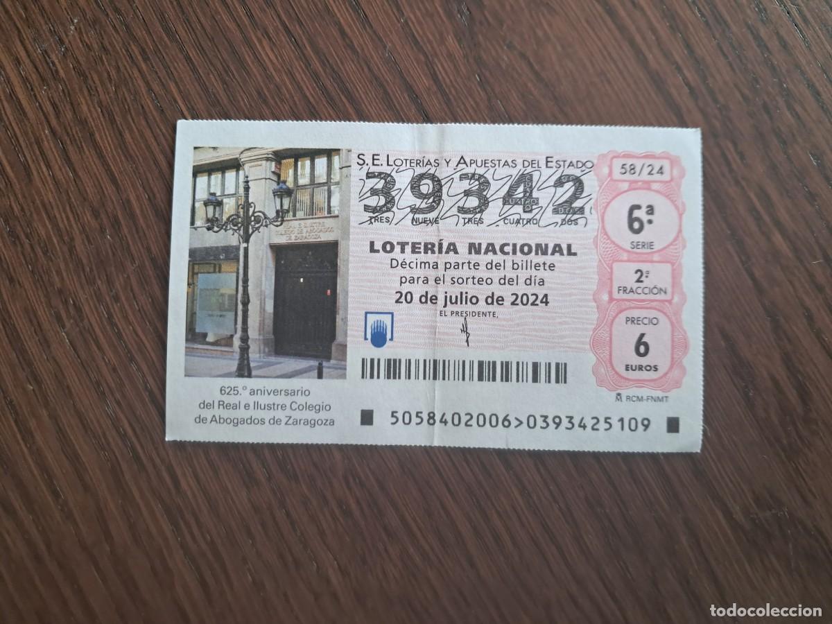 Nationale spanische Lotterie: d&eacute;cimo loter&iacute;a nacional de d&iacute;a 20-07-24, 625 aniversario colegio de abogados, Zaragoza. sorteo 58/24