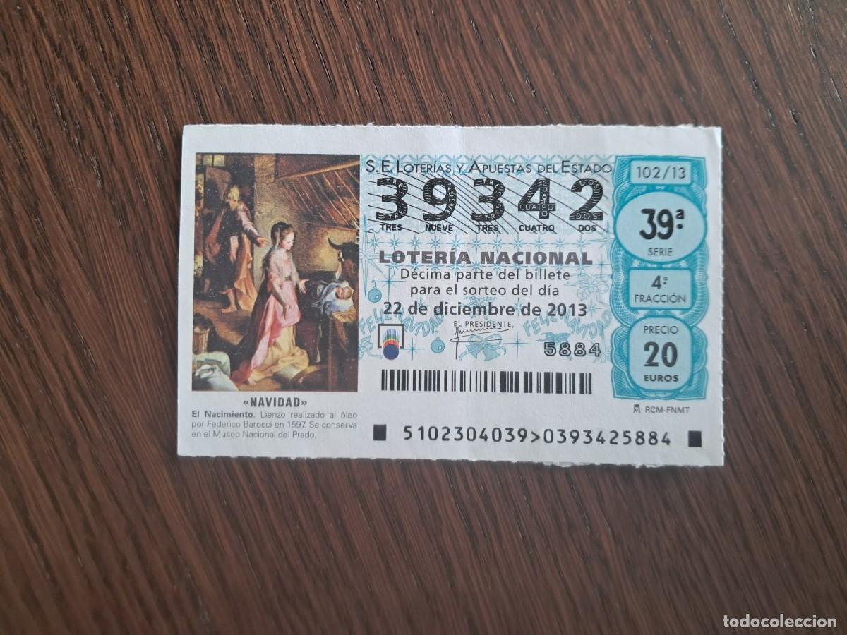 Nationale spanische Lotterie: d&eacute;cimo loter&iacute;a nacional de d&iacute;a 22-12-13, extra de navidad. sorteo 102/13.