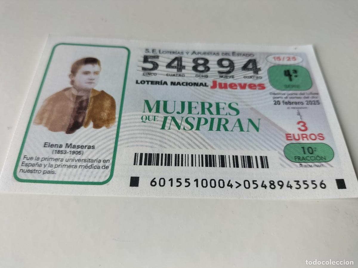 Loterie Nationale: 1 DECIMO LOTER&Iacute;A JUEVES 20 FEBRERO 2025 15/25 - MUJERES QUE INSPIRAN - ELENA MASERAS
