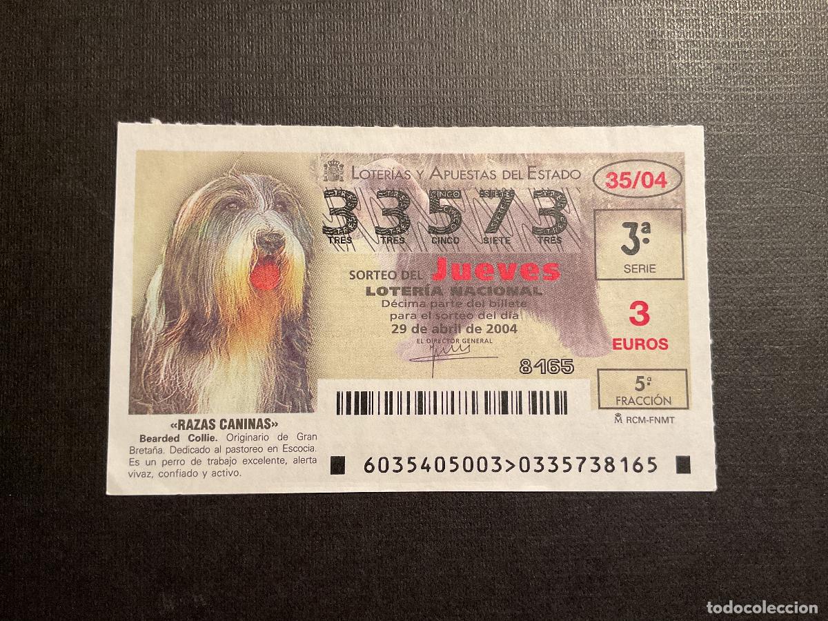 Lotaria Nacional: DECIMO LOTERIA JUEVES N&ordm; 33573 SORTEO 35 A&Ntilde;O 2004
