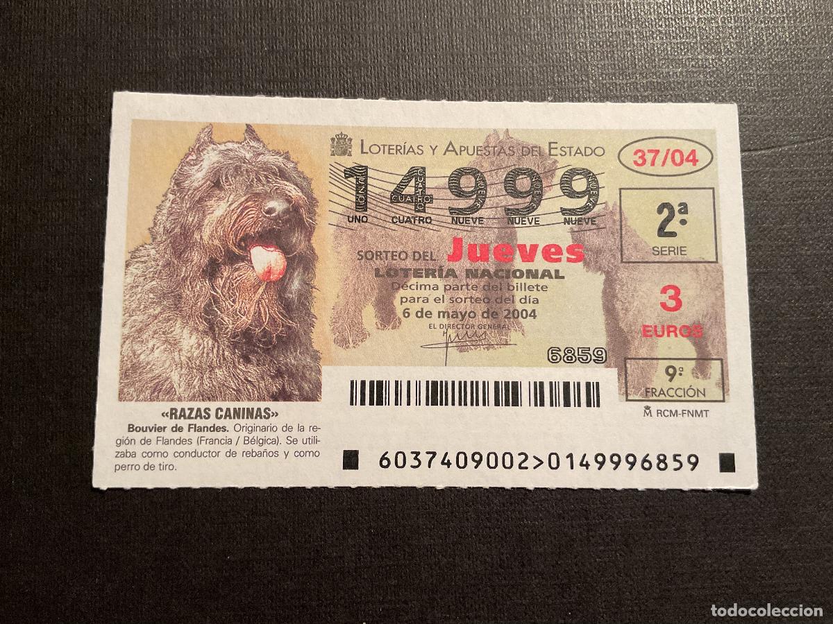Lotaria Nacional: DECIMO LOTERIA JUEVES N&ordm; 14999 SORTEO 37 A&Ntilde;O 2004