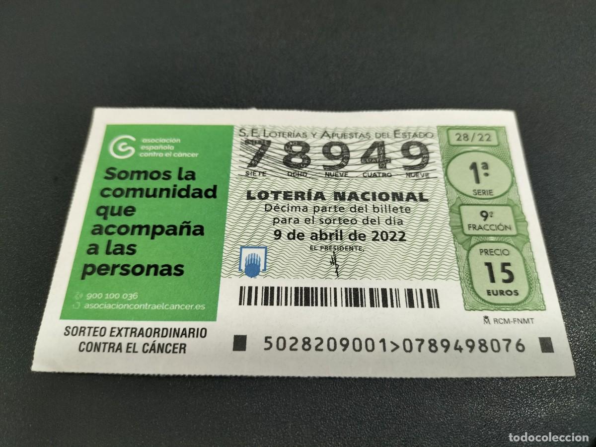 Nationale spanische Lotterie: 1 DECIMO LOTERIA SABADO 9 ABRIL 2022 - 28/22 - SORTEO EXTRAORDINARIO CONTRA CANCER