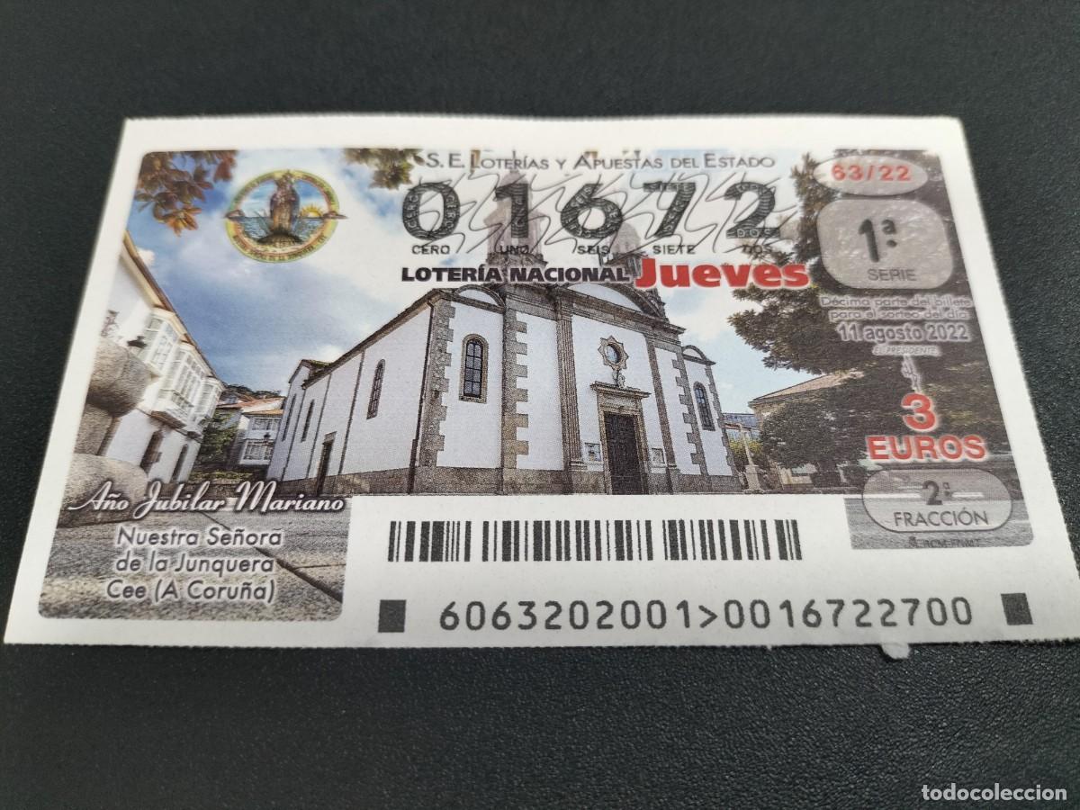 Nationale spanische Lotterie: 1 DECIMO LOTERIA JUEVES 11 AGOSTO 2022 - 63/22 - NTRA SRA JUNQUERA - CEE (A CORU&Ntilde;A