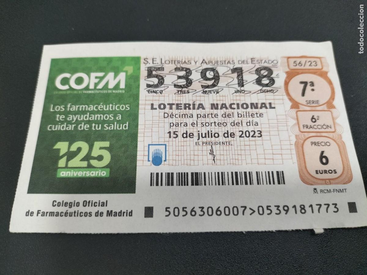 Nationale spanische Lotterie: 1 DECIMO LOTERIA NACIONAL SABADO 15 JULIO 2023 - 56/23 FARMACIA COLEGIO OFICIAL FARMACEUTICOS MADRID