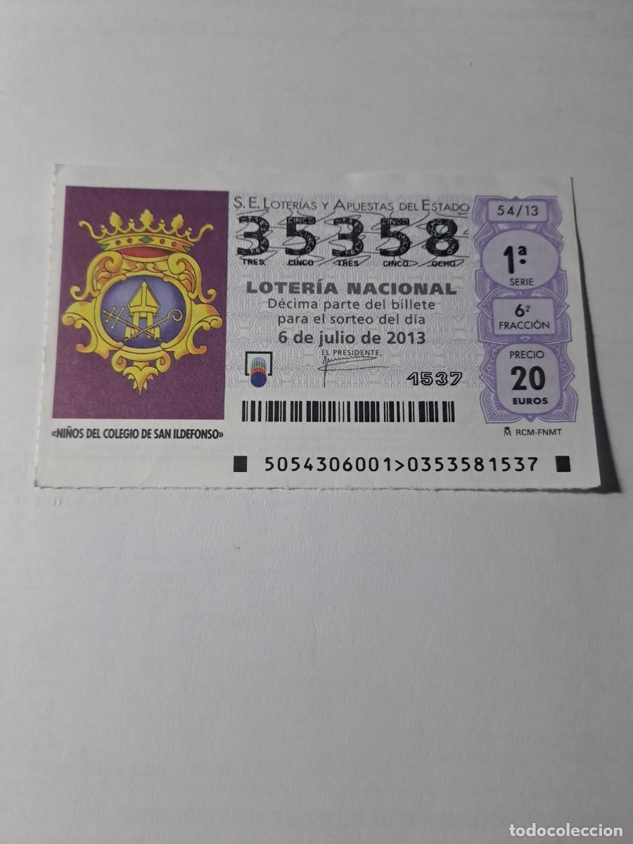 Nationale spanische Lotterie: Loteria Nacional 06 07 2013