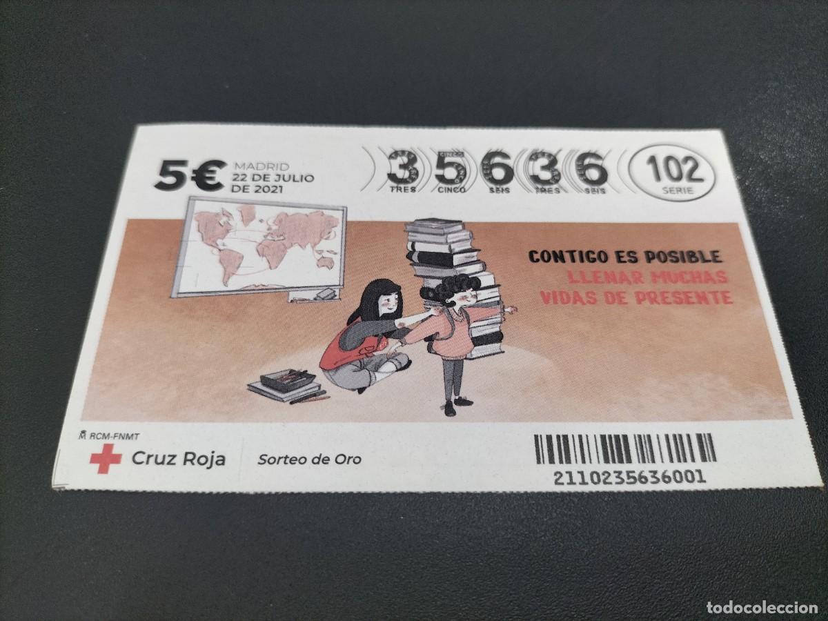 Nationale spanische Lotterie: 1 D&Eacute;CIMO LOTER&Iacute;A CRUZ ROJA SORTEO DE ORO - 22 JULIO 2021 - CONTIGO ES POSIBLE LLENAR MUCHAS VIDAS