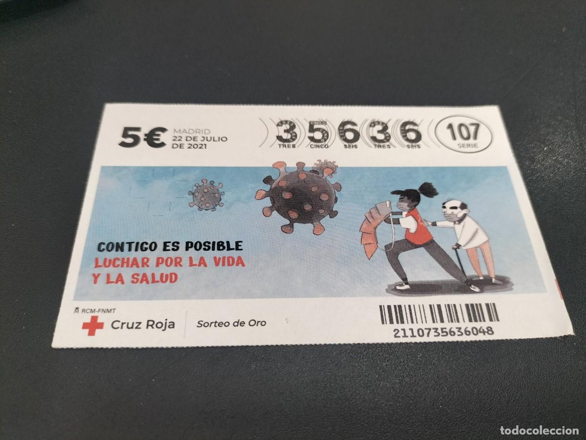 Nationale spanische Lotterie: 1 D&Eacute;CIMO LOTER&Iacute;A CRUZ ROJA SORTEO DE ORO - 22 JULIO 2021 - CONTIGO ES POSIBLE LUCHAR POR LA VIDA