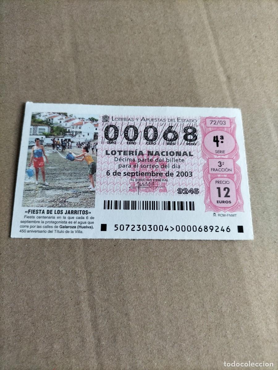 Nationale spanische Lotterie: 1 DECIMO LOTERIA DEL SABADO - 6 SEPTIEMBRE 2003 - 72/03 - FIESTA DE LOS JARRITOS - GALAROZA (HUELVA)