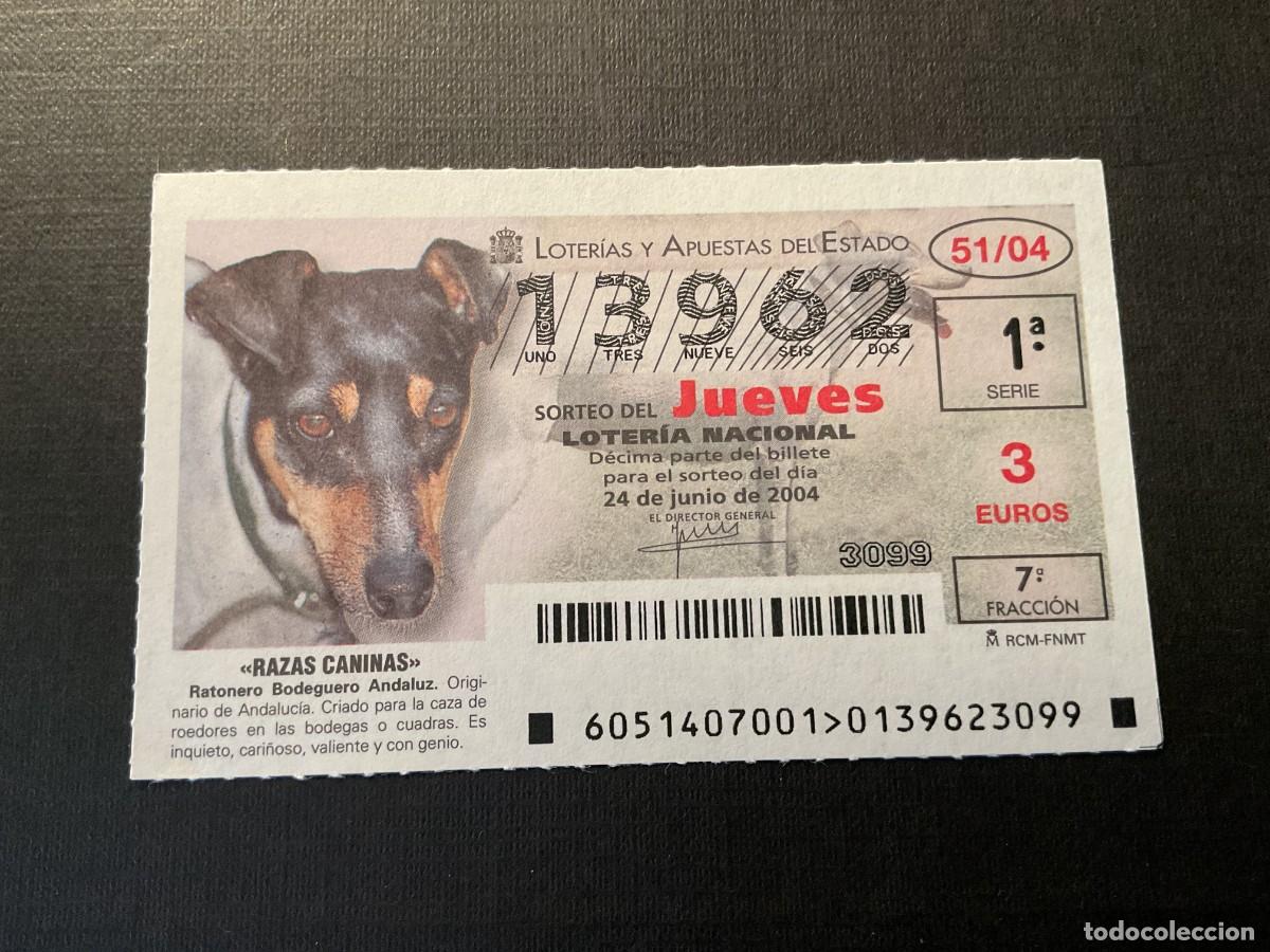 Lotaria Nacional: DECIMO LOTERIA JUEVES N&ordm; 13962 SORTEO 51 A&Ntilde;O 2004