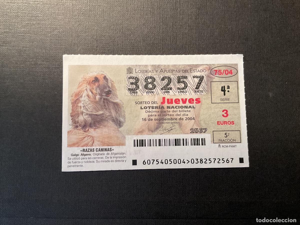 Lotaria Nacional: DECIMO LOTERIA JUEVES N&ordm; 38257 SORTEO 75 A&Ntilde;O 2004