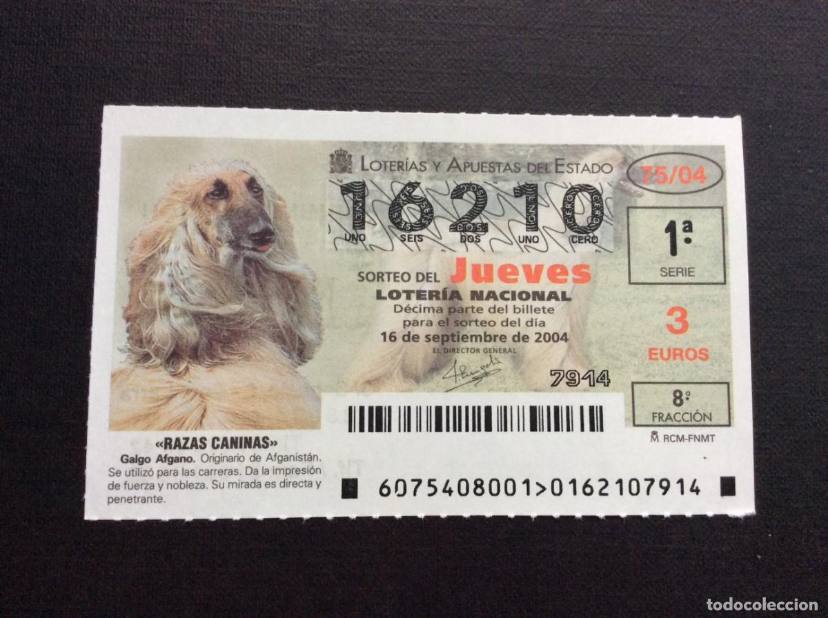 Lotaria Nacional: DECIMO LOTERIA JUEVES N&ordm; 16210 SORTEO 75 A&Ntilde;O 2004