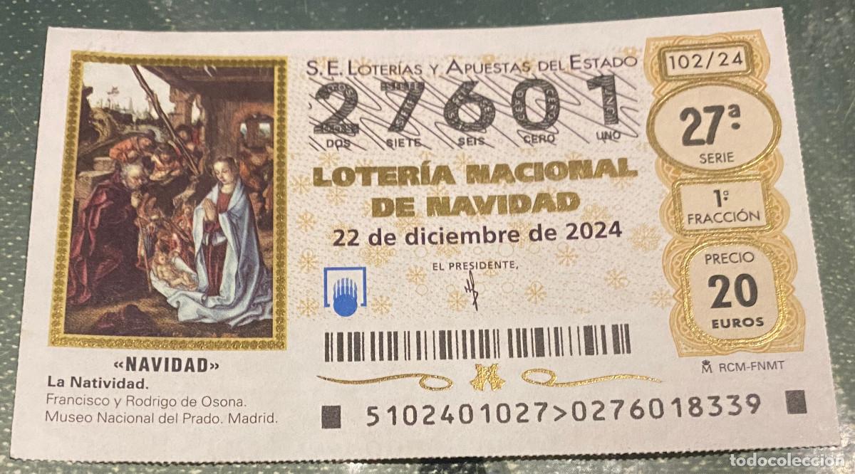 Nationale spanische Lotterie: D&eacute;cimo de Loter&iacute;a de Navidad 2024. N&ordm; 27601. Sello Administraci&oacute;n n&ordm; 12 de Sevilla por detr&aacute;s.