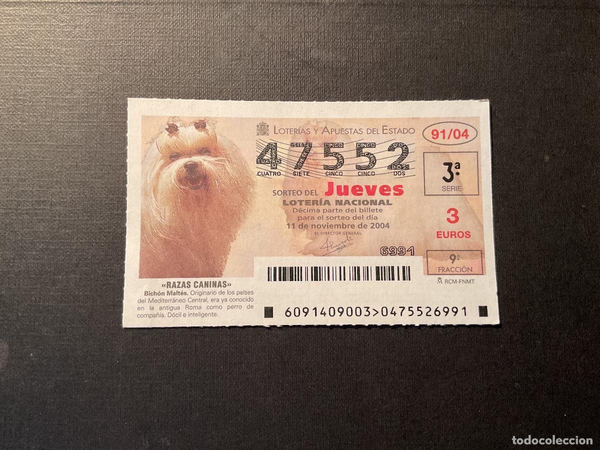 Loterie Nationale: DECIMO LOTERIA JUEVES N&ordm; 47552 SORTEO 91 A&Ntilde;O 2004,