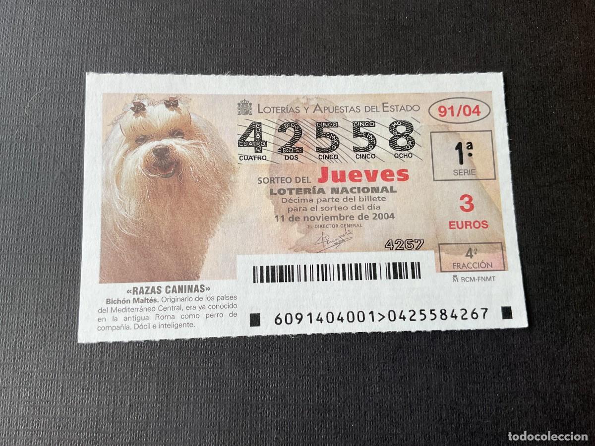 Loterie Nationale: DECIMO LOTERIA JUEVES N&ordm; 42558 SORTEO 91 A&Ntilde;O 2004,