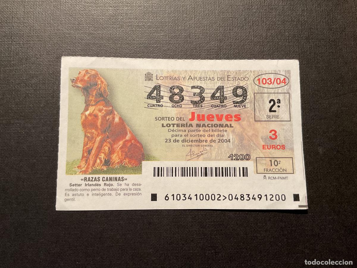 Loterie Nationale: DECIMO LOTERIA JUEVES N&ordm; 48349 SORTEO N&ordm; 103 A&Ntilde;O 2004