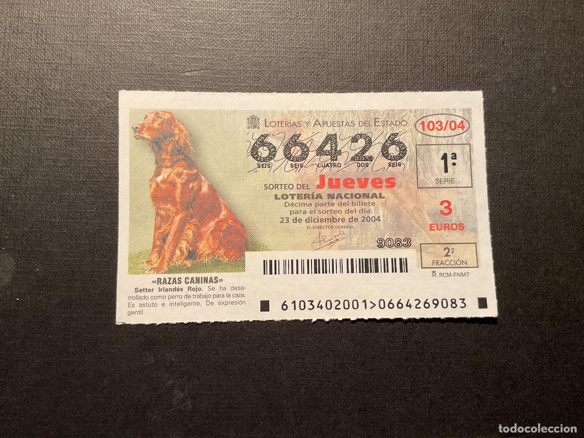 Loterie Nationale: DECIMO LOTERIA JUEVES N&ordm; 66426 SORTEO N&ordm; 103 A&Ntilde;O 2004