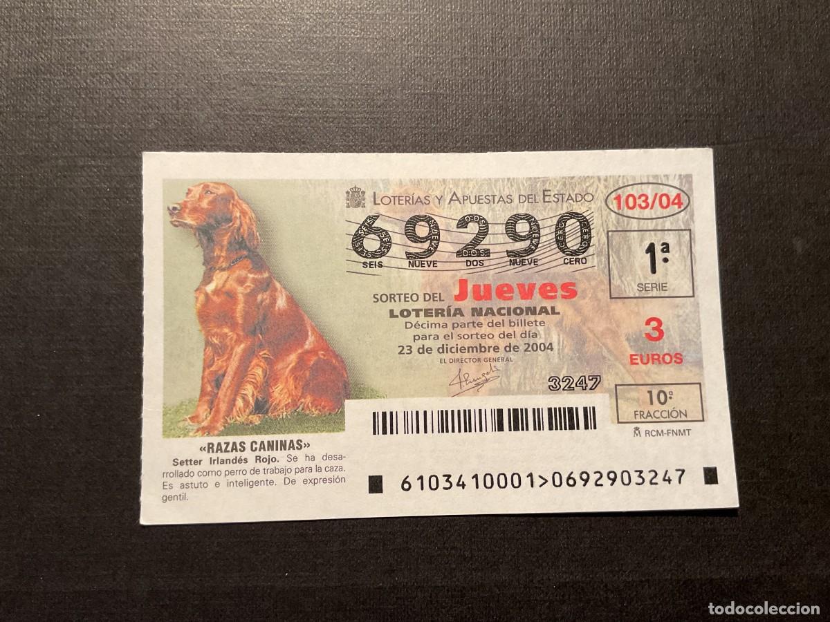 Loterie Nationale: DECIMO LOTERIA JUEVES N&ordm; 69290 SORTEO N&ordm; 103 A&Ntilde;O 2004