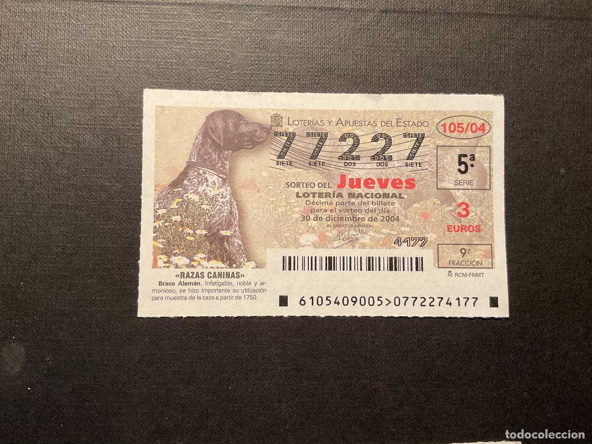 Loterie Nationale: DECIMO LOTERIA JUEVES N&ordm; 77227 SORTEO N&ordm; 105 A&Ntilde;O 2004