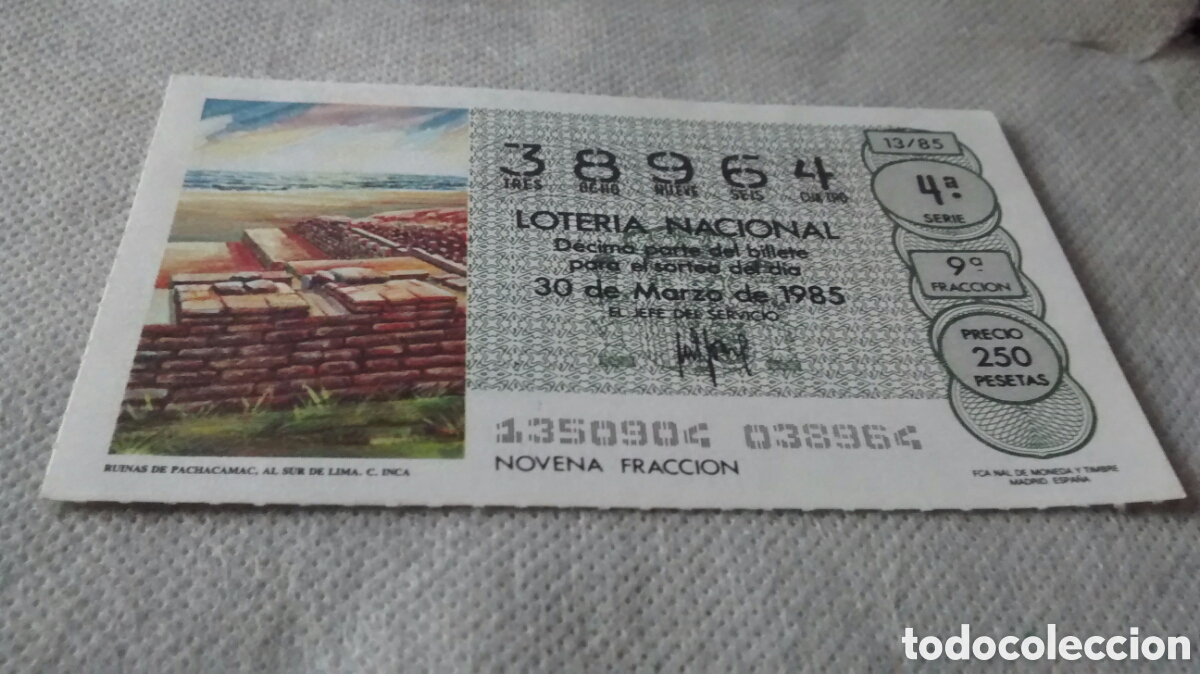 Loterie Nationale: DECIMO DE LA LOTERIA NACIONAL. SORTEO 30 MARZO 1985 13/85 RUINAS DE PACHACAMAC. SUR DE LIMA