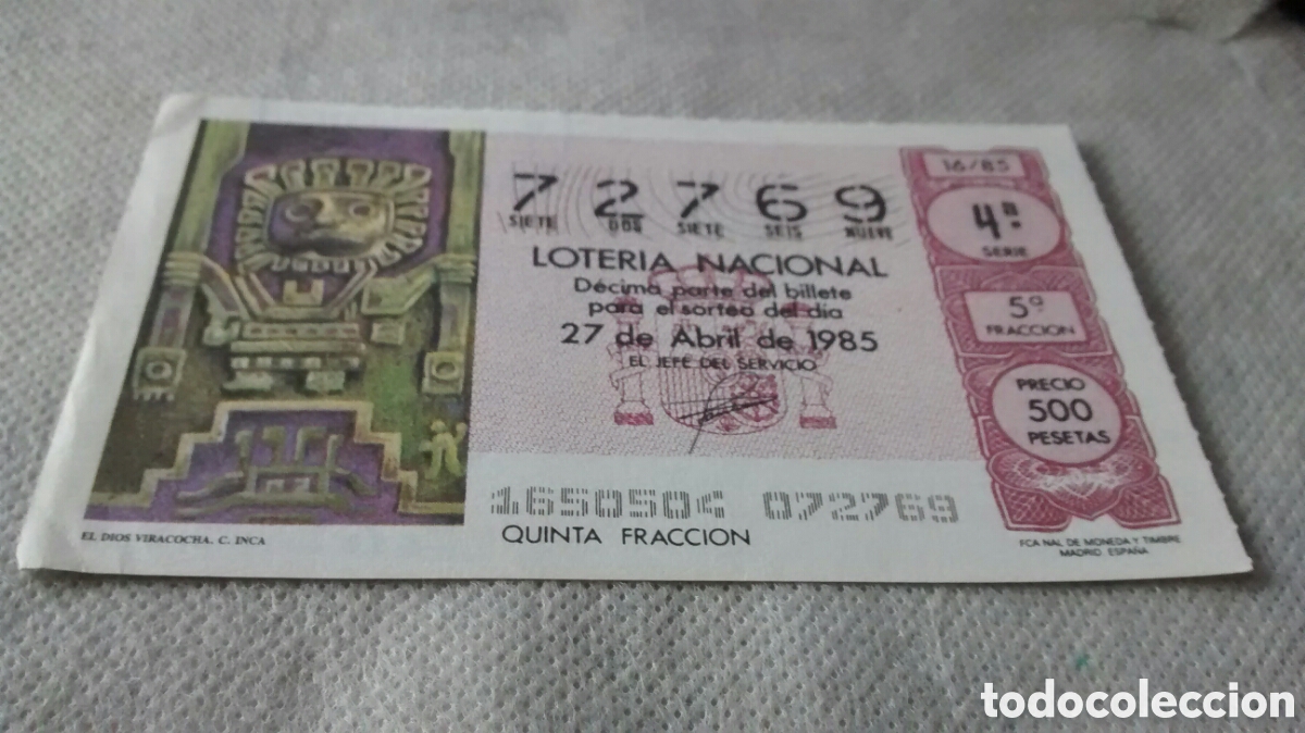 Loterie Nationale: DECIMO DE LA LOTERIA NACIONAL. SORTEO 27 ABRIL 1985 16/85 EL DIOS VIRACOCHA INCA.